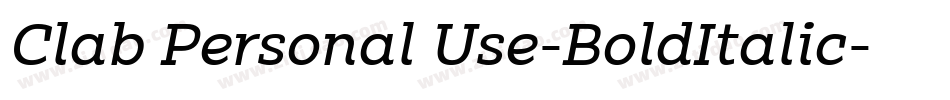 Clab Personal Use-BoldItalic字体转换